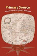 Primary Sources Western Civilization, Volume 2 for Primary Sources Western Civilization, Volume 2
