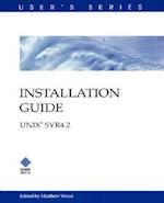 Installation Guide, Unix System V Release 4.2