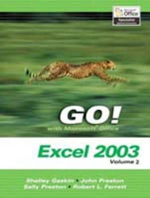 Go! with Microsoft Excel 2003, Vol 2 and Student CD Package