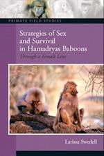 Strategies of Sex and Survival in Female Hamadryas Baboons