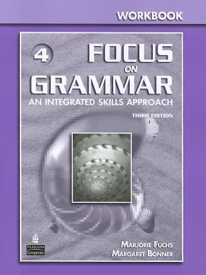 Focus on Grammar 4 Workbook