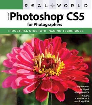 Real World Adobe Photoshop CS5 for Photographers