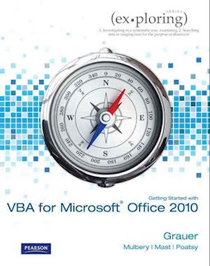 Exploring Microsoft Office 2010 Getting Started with VBA (S2PCL)