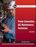 Power Generation I & C Maintenance Technician Trainee Guide, Level 2