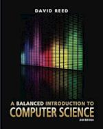 Balanced Introduction to Computer Science, A