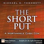 Short Put, a Worthwhile Cash Cow, The