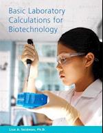 Basic Laboratory Calculations for Biotechnology