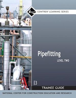 Pipefitting Trainee Guide, Level 2