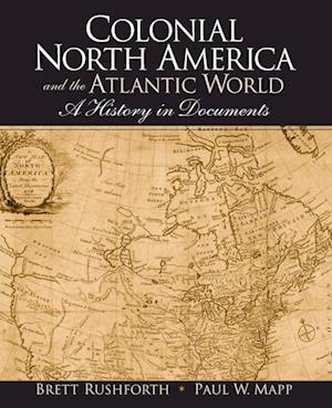 Colonial North America and the Atlantic World