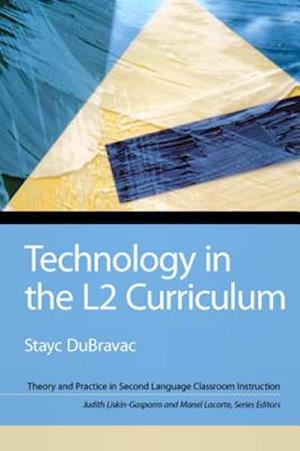 Technology in the L2 Curriculum
