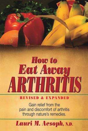 How to Eat Away Arthritis