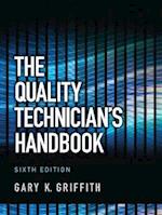 Quality Technician's Handbook, The