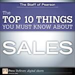 Top 10 Things You Must Know About Sales