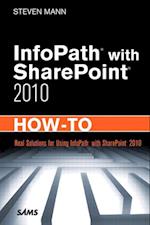 InfoPath with SharePoint 2010 How-To