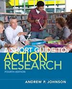 Short Guide to Action Research, A