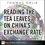 Reading the Tea Leaves on China's Exchange Rate