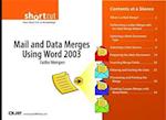 Mail and Data Merges Using Word 2003 (Digital Short Cut)