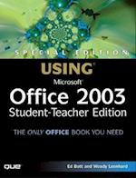 Special Edition Using Microsoft Office 2003, Student-Teacher Edition