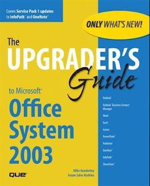 Upgrader's Guide to Microsoft Office System 2003