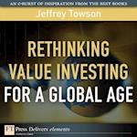 Rethinking Value Investing for a Global Age