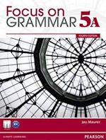 Focus on Grammar 5A Split Student Book & Focus on Grammar 5A Workbook