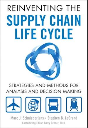 Reinventing the Supply Chain Life Cycle