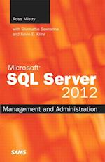Microsoft SQL Server 2012 Management and Administration