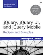 jQuery, jQuery UI, and jQuery Mobile
