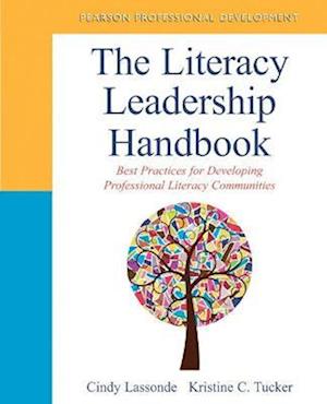 Literacy Leadership Handbook, The