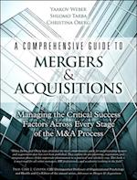 Comprehensive Guide to Mergers & Acquisitions, A