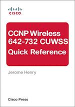 CCNP Wireless (642-732 CUWSS) Quick Reference