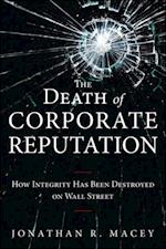 Death of Corporate Reputation, The