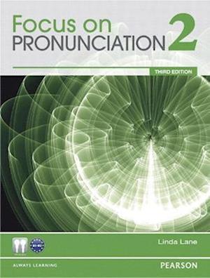 Value Pack: Focus on Pronunciation 2 Student Book and Classroom Audio CDs