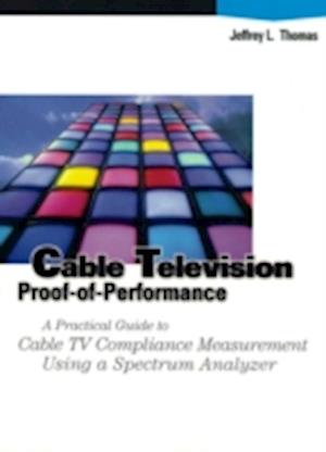 Cable Television Proof-Of-Performance