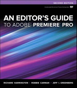 Editor's Guide to Adobe Premiere Pro, An