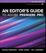 Editor's Guide to Adobe Premiere Pro, An