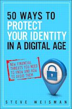 50 Ways to Protect Your Identity in a Digital Age