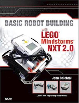 Basic Robot Building With LEGO Mindstorms NXT 2.0