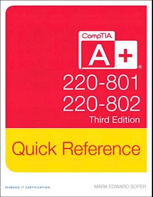 CompTIA A+ Quick Reference (220-801 and 220-802)