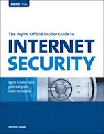 PayPal Official Insider Guide to Internet Security, The