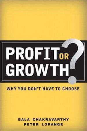 Profit or Growth?