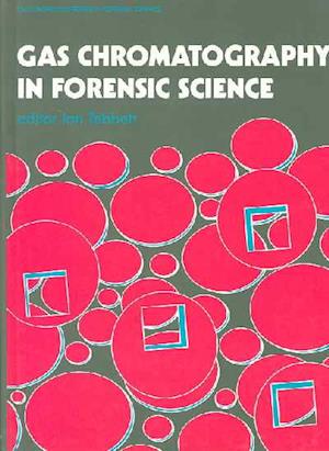 Gas Chromatography In Forensic Science