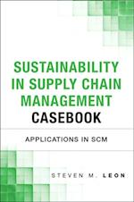 Sustainability in Supply Chain Management Casebook