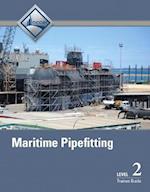 Maritime Pipefitting Trainee Guide, Level 2