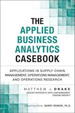 Applied Business Analytics Casebook, The