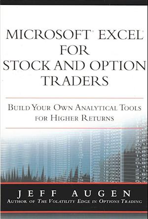 Microsoft Excel for Stock and Option Traders