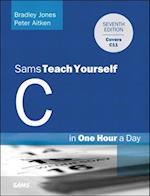 C Programming in One Hour a Day, Sams Teach Yourself