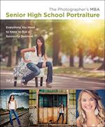 Photographer's MBA, Senior High School Portraiture, The