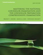 Mastering the National Counselor Exam and the Counselor Preparation Comprehensive Examination