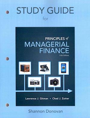 Study Guide for Prinicples of Managerial Finance